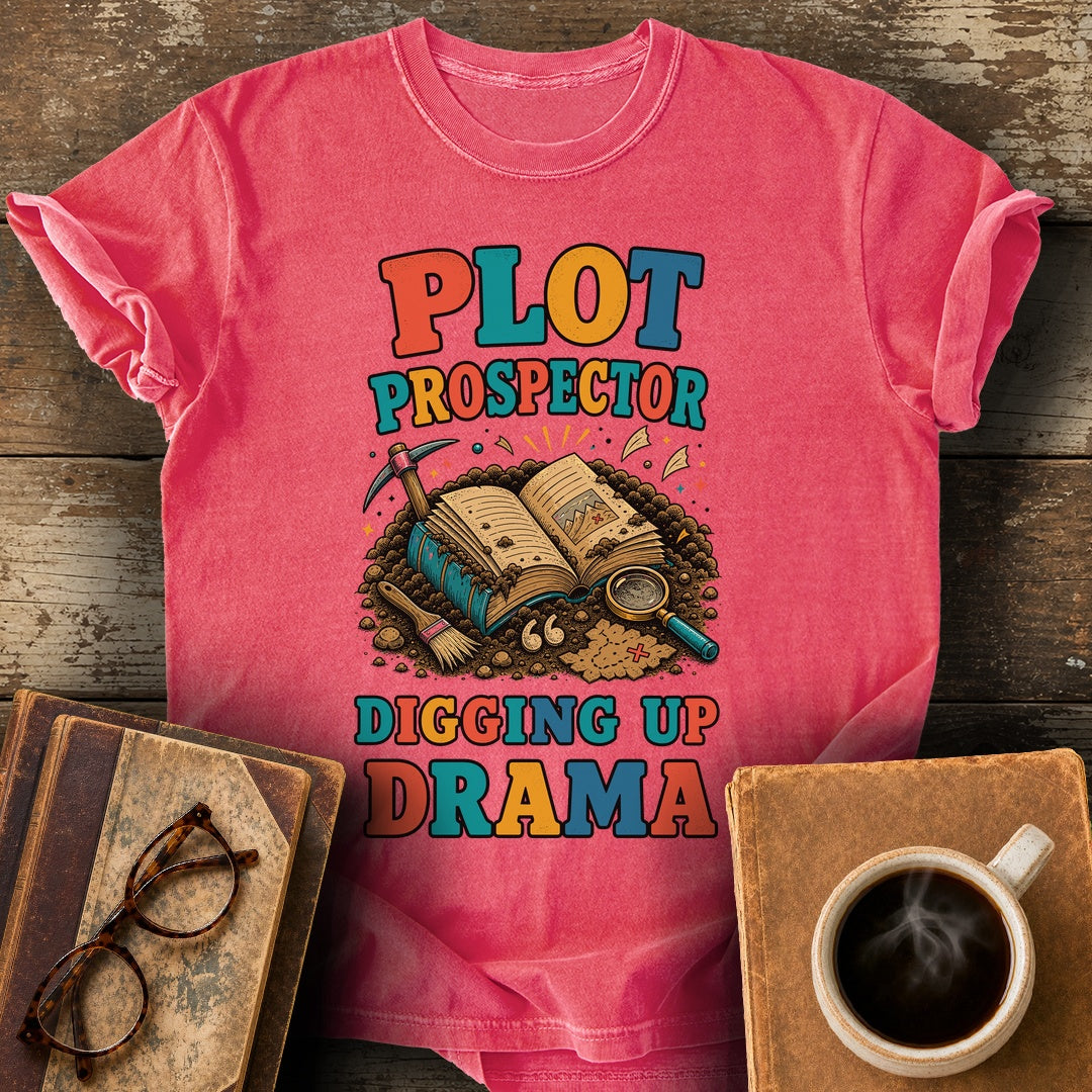 Plot Prospector Digging Up Drama Tee - watermelon shirt mockup